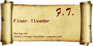 Fiser Tivadar névjegykártya