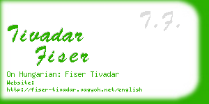 tivadar fiser business card